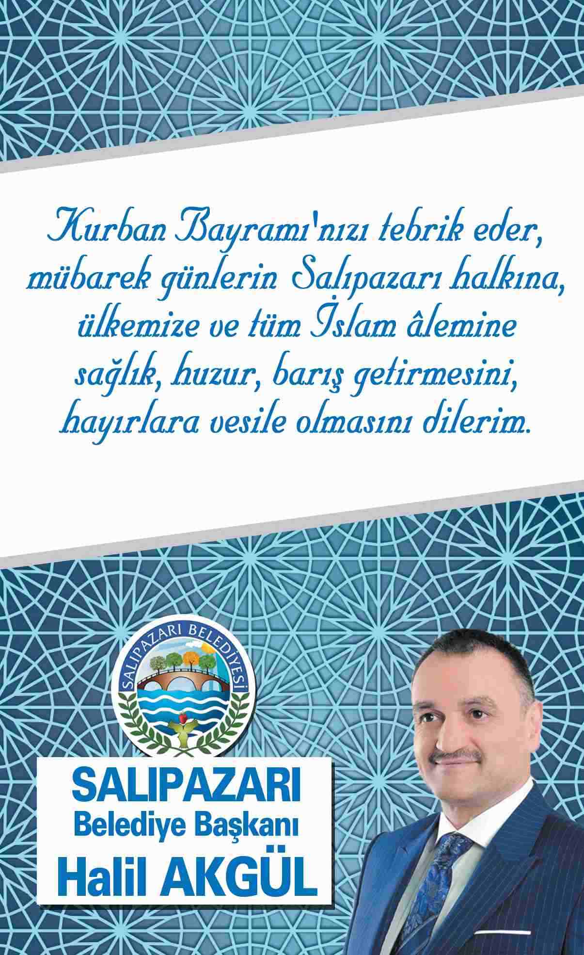 Salıpazarı Belediye Başkanı Halil Akgül'den Kurban Bayramı Mesajı