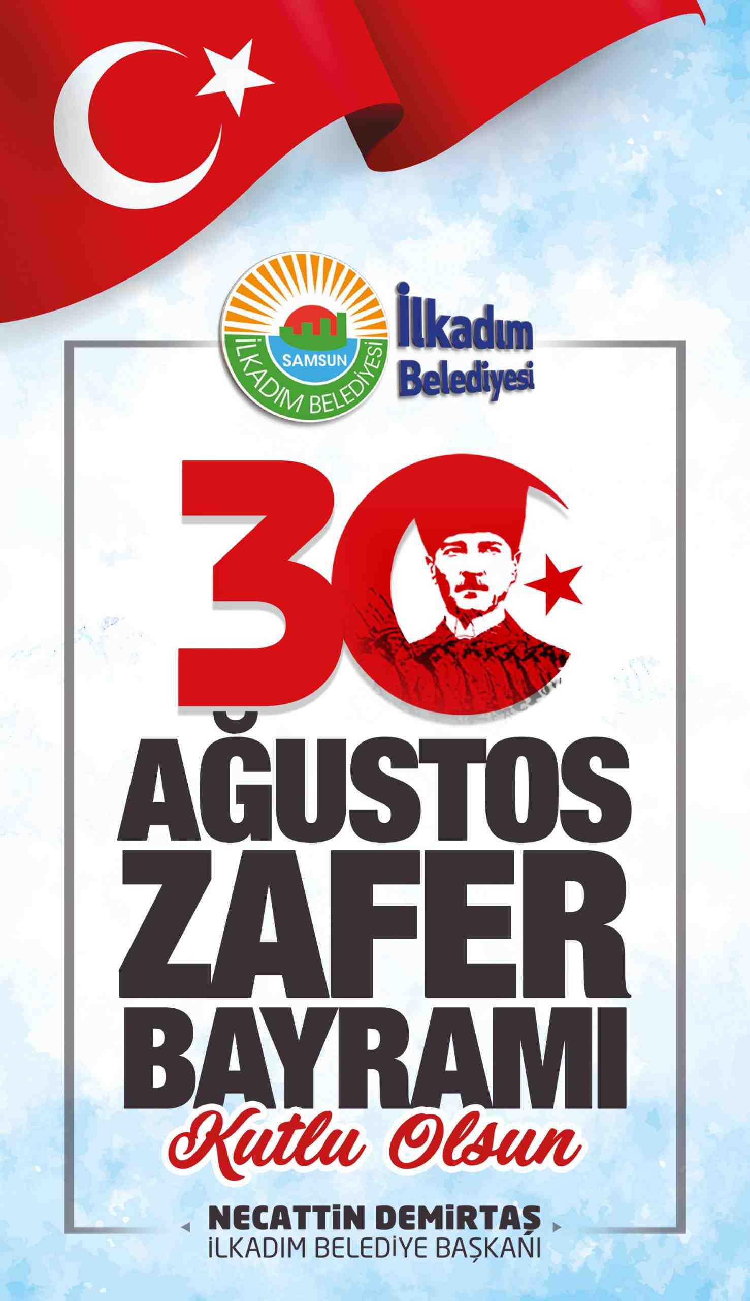 İlkadım Belediyesi 30 Ağustos Zafer Bayramı Kutlama İlanı
