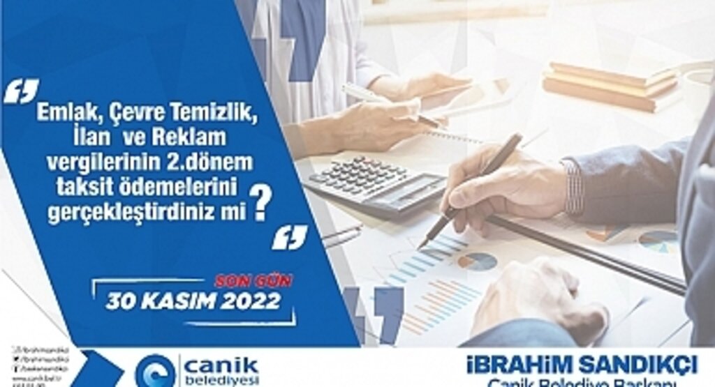 Canik Belediyesi’nden Mükelleflere Çağrı Son Gün 30 Kasım