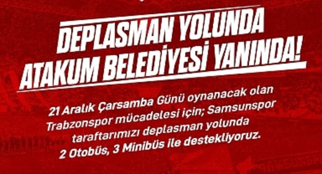 Atakum Belediyesi’nden Deplasman Yolunda Taraftara Ulaşım Desteği