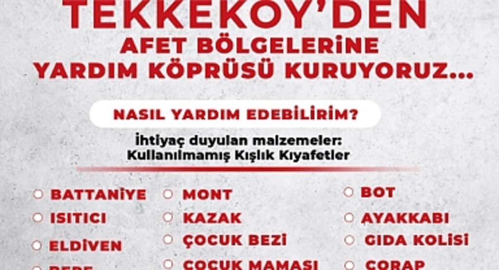 Tekkeköy'den Afet Bölgesine Yardım Köprüsü Kuruluyor