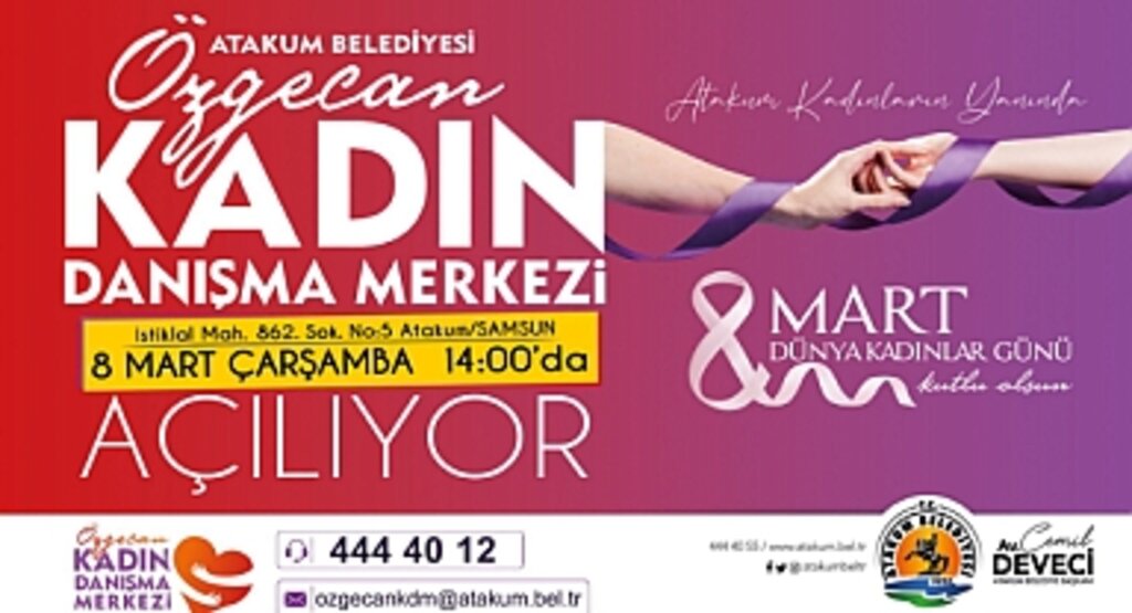 Atakum'da Özgecan Kadın Danışma Merkezi Açılıyor
