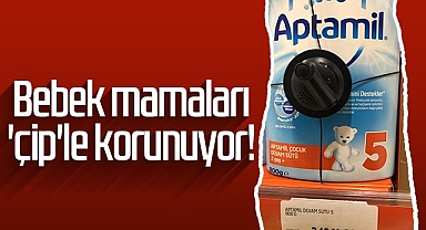Bebek Mamaları 'Çip'le Korunuyor!