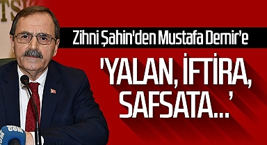 Eski SBB Başkanı Zihni Şahin, Mustafa Demir'e Cevap Verdi