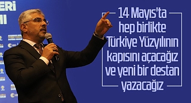 Ersan Aksu: 14 Mayıs'ta Türkiye Yüzyılı'nın Kapısını Açacağız