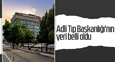 Samsun'da Adli Tıp Başkanlığı'nın Yeri Belli Oldu