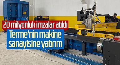 Terme'nin Makine Sanayisine 20 Milyonluk Yatırım