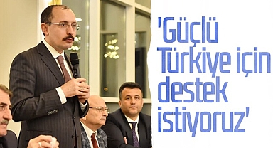 Ticaret Bakanı Muş'tan 'Sandığa Gidin' Çağrısı