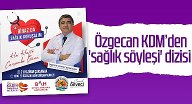 Atakum Özgecan KDM’den Sağlık Söyleşi Dizisi