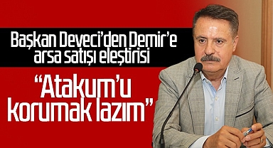 Başkan Cemil Deveci'den SBB Başkanı Mustafa Demir'e Arsa Satışı Eleştirisi