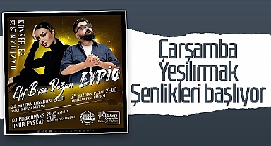 Samsun Yeşilırmak Şenlikleri İçin Gün Sayıyor