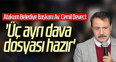Atakumlu Başkan Cemil Deveci, Avukat Kimliğini Konuşturdu