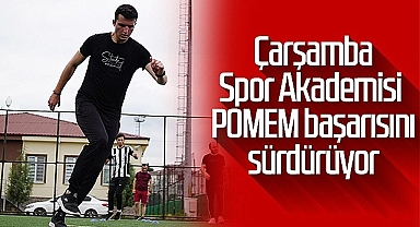 Çarşamba Belediyesi Spor Akademisi'nin 'Pomem' Başarısı Devam Ediyor