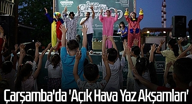 Çarşamba'da Açık Hava Yaz Akşamları