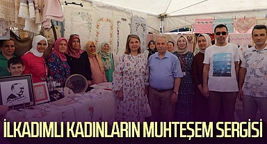 İlkadımlı Kadınların Muhteşem Sergisi
