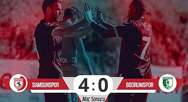 Samsunspor: 4 - Bodrumspor: 0 (Hazırlık Maçı Sonucu)
