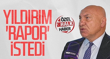 Samsunspor Başkanı Yüksel Yıldırım Rapor İstedi