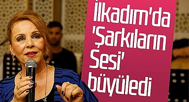 İlkadım'da 'Şarkıların Sesi' Büyüledi