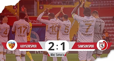 Son Dakika! Kayserispor: 2 – Samsunspor : 1 (Maç Sonucu)