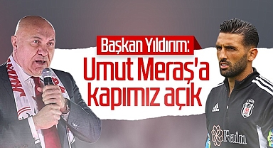 Son Dakika! Samsunspor Başkanı Yüksel Yıldırım Umut Meraş'a Kapımız Açık