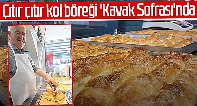 Çıtır Çıtır Kol Böreği 'Kavak Sofrası'nda