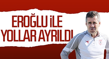 Samsunspor'da Teknik Direktör Hüseyin Eroğlu Dönemi Sona Erdi
