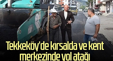 Tekkeköy'de Yol Atağı