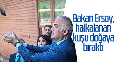 Turizm Bakanı Ersoy, Halkalanan Kuşu Doğaya Bıraktı