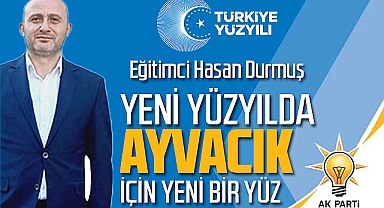 Saklı cennet Ayvacık'ı ihya etmeye talibim'