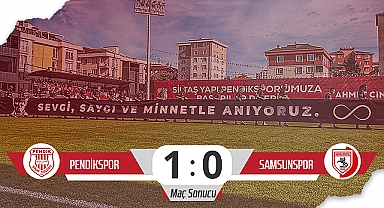 Son Dakika! Pendikspor: 1 – Samsunspor: 0 (Maç Sonucu)