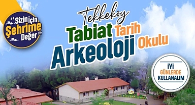 Tekkeköy'de Dolu Dolu Eğitim Yuvası