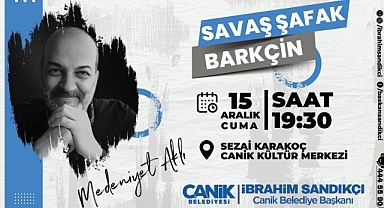 Savaş Barkçin Canik’te