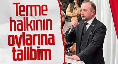 CHP Terme Belediye Başkan Adayı İbrahim Yavuz: Terme Halkının Oylarına Talibim