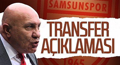 Samsunspor Başkanı Yüksel Yıldırım'dan Transfer Açıklaması