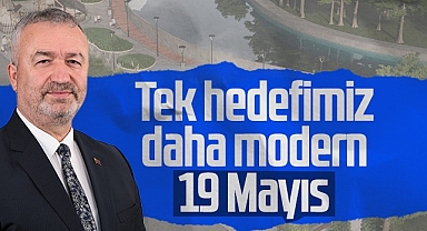 19 Mayıs Belediye Başkanı Osman Topaloğlu: Tek Hedefimiz Daha Modern 19 Mayıs