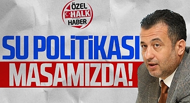 AK Parti SBB Başkan Adayı Halit Doğan: Su Politikası Masamızda!