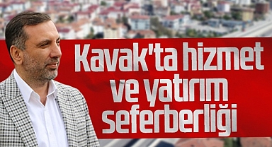 Kavak'ta Hizmet ve Yatırım Seferberliği