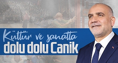 Kültür ve Sanatta Dolu Dolu Canik