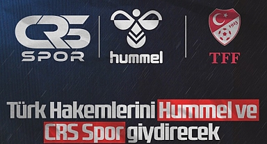 Türk Hakemlerini Hummel & CRS Spor Giydirecek