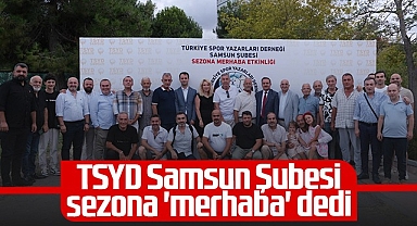 TSYD Samsun Şubesi'nden Sezona Merhaba Etkinliği