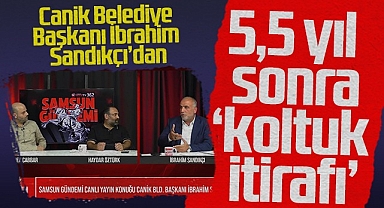 Canik Belediye Başkanı İbrahim Sandıkçı'dan 5,5 Yıl Sonra Koltuk İtirafı