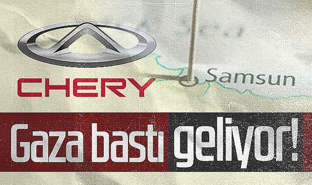 Chery Gaza Bastı Samsun'a Geliyor!