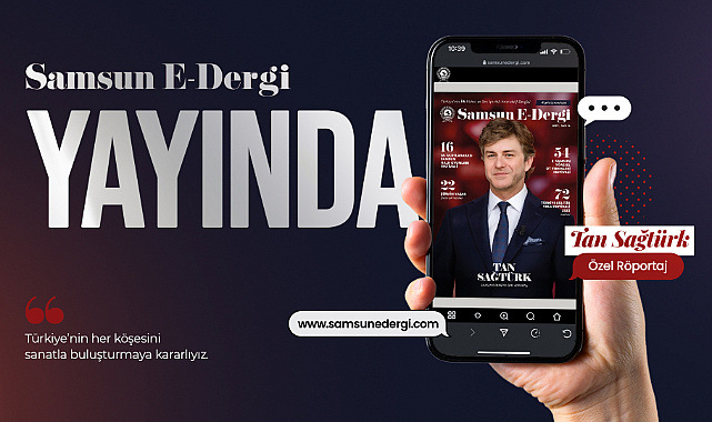 Samsun E-Dergi'de Neler Var?