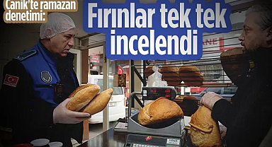 Canik Belediyesi'nden Ramazan Denetimi: Fırınlar Tek Tek İncelendi 