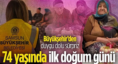 Samsun'da 74 Yaşındaki Akgül Zengin'e Sürpriz Doğum Günü