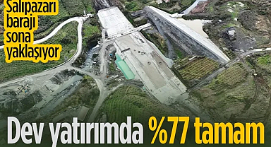 Samsun Salıpazarı Barajı İnşaatında Yüzde 77 Fiziki Gerçekleşme Sağlandı
