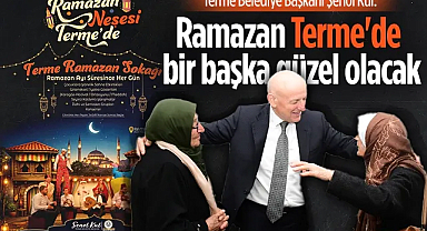 Terme Belediye Başkanı Şenol Kul: Ramazan Terme'de Bir Başka Güzel Olacak