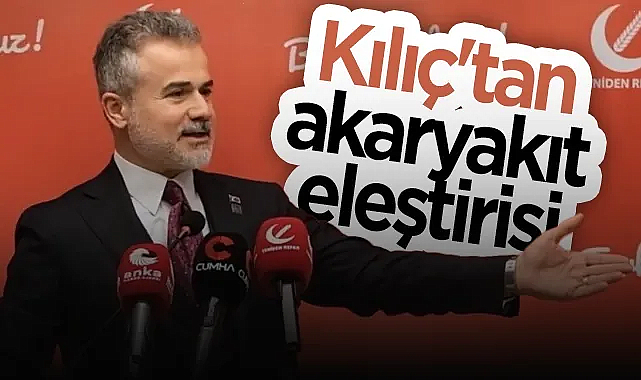 Yeniden Refah Partisi Genel Başkan Yardımcısı Suat Kılıç’tan Akaryakıt Tepkisi