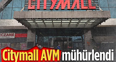 Atakum'da Şok Gelişme: Citymall AVM Ruhsatsız Olduğu Gerekçesiyle Mühürlendi