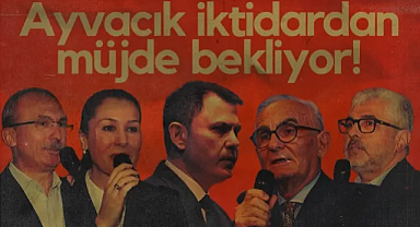 Ayvacık İktidardan Müjde Bekliyor!